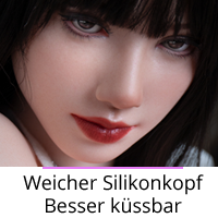 Weicher Silikonkopf Besser küssbar