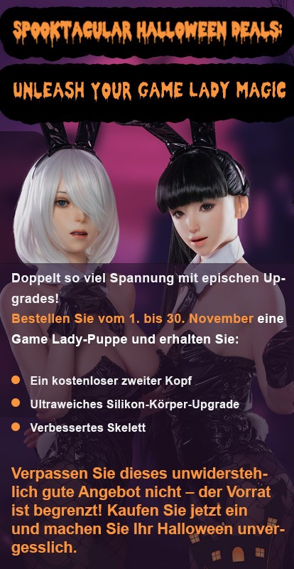 Gamelady November 2025 - Aktion Bei Bestellung einer Puppe in Originalgröße erhält der Kunde einen zweiten Kopf gratis dazu, ausgenommen sind Puppen in den Größen 65 cm und 100 cm.