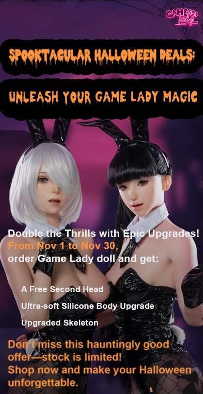 Gamelady November 2025 promotion Order a full size doll, customer will get a free second head, except 65cm and 100cm dolls.