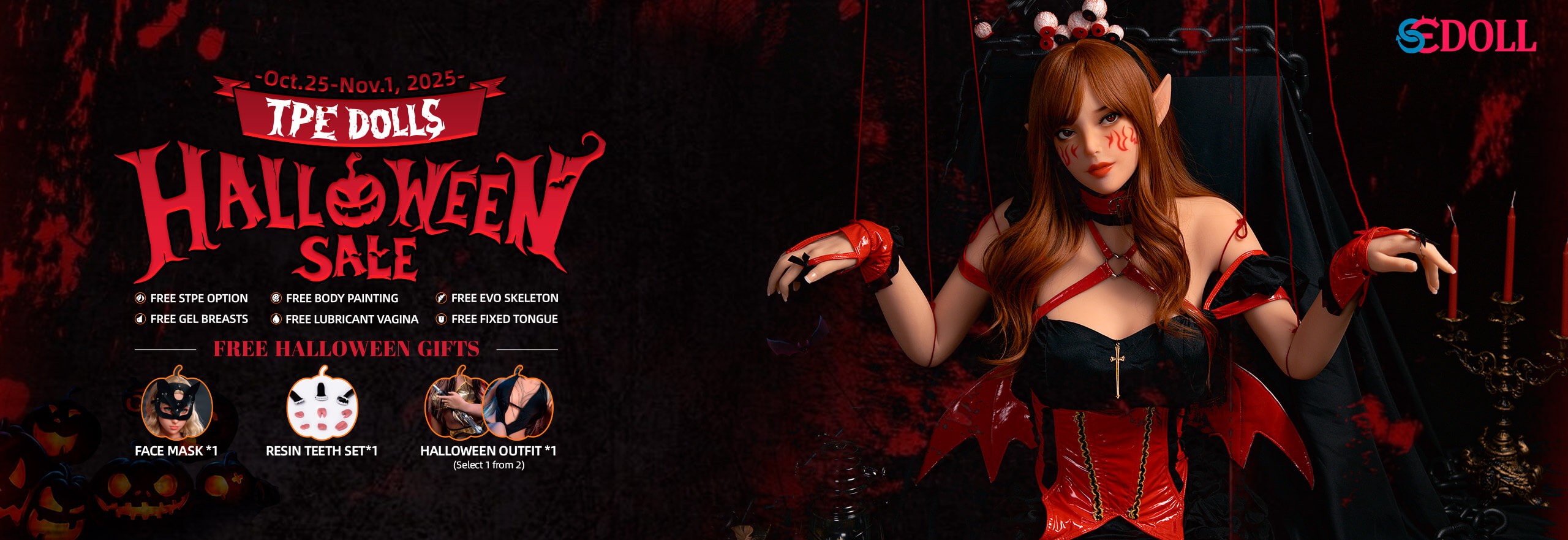 SEDOL HALLOWEEN-SALE 2025! Superrealistische TPE-Puppen mit besonderen Geschenken. Die Aktion läuft vom 25. Oktober bis zum 1. November. Verpassen Sie dieses Angebot nicht!